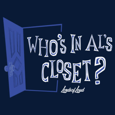 Lords of Loud – Who's In Al's Closet? Women's Tee Design